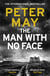 The Man With No Face - A powerful and prescient crime thriller from the author of The Lewis Trilogy