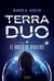 Le huitième Univers - Terra Duo – tome 2