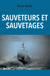 Sauveteurs et sauvetages
