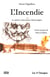 L'incendie