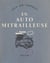 En auto mitrailleuse à travers les batailles de mai 1940 - Avec 12 eaux-fortes de Roger Bezombes