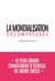 La Mondialisation décompressée - Le plus grand changement d'échelle de notre siècle