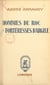 Hommes de roc. Forteresses d'argile