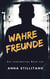 Wahre Freunde - Ein interaktives Buch