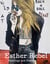 Esther Rebel. Wild At Rock N Roll Heart - Paintings and Poems