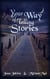 Your Way of telling Stories