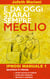 E da oggi starai sempre meglio - Ipnosi Manuale 1