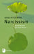 Narcissism - Escaping from the Inner Prison