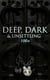 DEEP, DARK & UNSETTLING: 100+ Gothic Classics in One Edition - Novels, Tales and Poems: The Mysteries of Udolpho, The Tell-Tale Heart, Wuthering Heights, Sweeney Todd, The Orphan of the Rhine, The Headless Horseman & many more