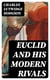 Euclid and His Modern Rivals