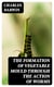 The Formation of Vegetable Mould Through the Action of Worms - With Observations on Their Habits