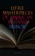 Little Masterpieces of American Wit and Humor (Vol. 1&2) - An Anthology of the American Humor