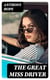The Great Miss Driver