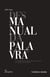 Se a gente não parar de com versar, o mundo não acaba - SIM, tese desmanual da palavra #1
