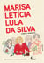 Marisa Letícia Lula da Silva - Apresentação de Luiz Inácio Lula da Silva