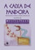 A caixa de Pandora Multilíngue  English/ Español/ Português - Mitologia grega para crianças
