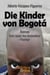Die Kinder von Bogotá