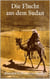 Die Flucht aus dem Sudan - Illustrierte Ausgabe