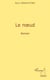 Le noeud - Roman