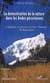 La domestication de la nature dans les Andes péruviennes - L'alpiniste, le paysan et le Parc National du Huascaran