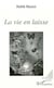 La vie en laisse