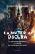 Estuche La Materia Oscura (Pack digital) - La brújula dorada - La daga - El catalejo lacado