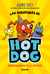 ¡Las aventuras de Hotdog! 2 - Bienvenidos a la fiesta