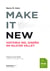 Make it new - Historia del diseño en Silicon Valley