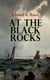 At the Black Rocks (Illustrated) - Christmas Sea Adventure