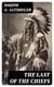 The Last of the Chiefs - A Story of the Great Sioux War