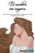 Tu nombre me inspira - Antología de cuentos titulados con  nombres de mujer.