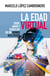 La Edad Virtual - Vivir, amar y trabajar en un mundo acelerado