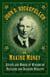 John D. Rockefeller on Making Money - Advice and Words of Wisdom on Building and Sharing Wealth
