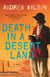 Death in a Desert Land - A Novel