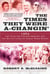 The Times They Were a-Changin' - 1964, the Year the Sixties Arrived and the Battle Lines of Today Were Drawn