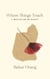 Where Things Touch - A Meditation on Beauty