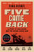 Five Came Back - A Story of Hollywood and the Second World War