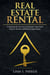 Real Estate Rental: Unlocking the Secrets to Generate Long-Term Passive Income with Real Estate Rental - Real Estate Revolution, #2