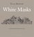 White Masks