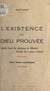L'existence de Dieu prouvée - Établie d'après les expériences de différentes branches de la science moderne. Une thèse condensée
