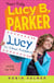 Yours Truly, Lucy B. Parker: Vote for Me! - Book 3