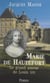 Marie de Hautefort - Le grand amour de Louis XIII