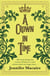A Crown in Time - She must rewrite history, or be erased from Time forever...