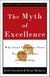 The Myth of Excellence - Why Great Companies Never Try to Be the Best at Everything