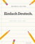Einfach Deutsch. - Lern smart, nicht hart.