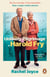 The Unlikely Pilgrimage Of Harold Fry - The uplifting and redemptive No. 1 Sunday Times bestseller