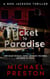 Ticket To Paradise - A Ron Jackson Thriller, #1
