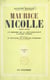 Maurice Nicolle, 1862-1932 - Un homme de la Renaissance à notre époque