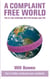A Complaint Free World - The 21-day challenge that will change your life