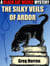 The Silky Veils of Ardor - A Black Cat Weekly Mystery